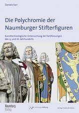 Die Polychromie der Naumburger Stifterfiguren