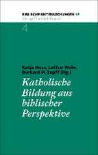 Katholische Bildung aus biblischer Perspektive