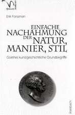 Einfache Nachahmung der Natur, Manier, Stil / Bd.24