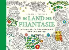 Pautner, N: Im Land der Phantasie