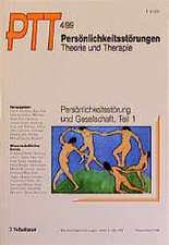 PTT 1999/4. Persönlichkeitsstörungen und Gesellschaft 1