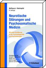 Neurotische Störungen und Psychosomatische Medizin