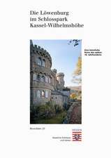 Die Lowenburg Im Schlosspark Wilhelmshohe: Eine Kunstliche Ruine Des Spaten 18. Jahrhunderts in Kassel