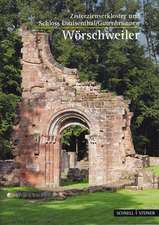 Worschweiler: Zisterzienserkloster Und Schloss Louisenthal/Gutenbrunnen