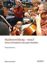 Musikvermittlung - wozu?