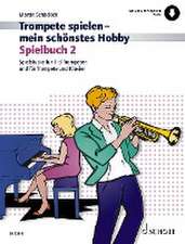 Trompete spielen - mein schönstes Hobby