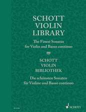 Schott Violin Library - The Finest Baroque Sonatas: Violin and Basso Continuo