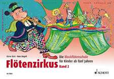 Flötenzirkus Band 2