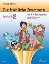 Die fröhliche Trompete 2 Spielbuch