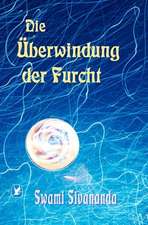 Die Überwindung der Furcht