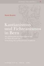 Kantianismus und Fichteanismus in Bern