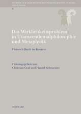 Das Wirklichkeitsproblem in Transzendentalphilosophie und Metaphysik