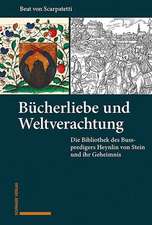 Bücherliebe und Weltverachtung