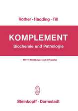 Komplement: Biochemie und Pathologie