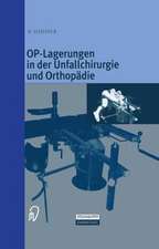 OP-Lagerungen in der Unfallchirurgie und Orthopädie