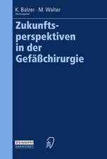 Zukunftsperspektiven in der Gefäßchirurgie