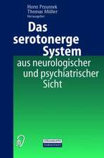 Das Serotonerge System Aus Neurologischer Und Psychiatrischer Sicht