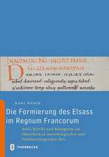 Die Formierung Des Elsass Im Regnum Francorum