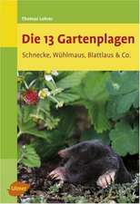 Die 13 Gartenplagen