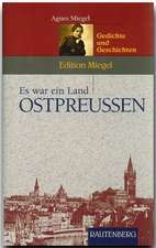 Es war ein Land - Ostpreussen