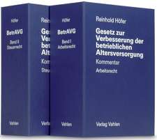 Betriebsrentenrecht (BetrAVG) Band I: Arbeitsrecht (mit Fortsetzungsnotierung). Inkl. 25. Ergänzungslieferung