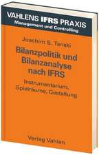 Bilanzpolitik und Bilanzanalyse nach IFRS