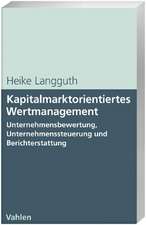 Kapitalmarktorientiertes Wertmanagement