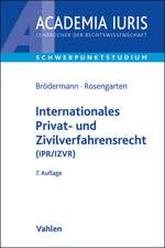 Internationales Privat- und Zivilverfahrensrecht (IPR/IZVR)