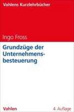 Grundzüge der Unternehmensbesteuerung