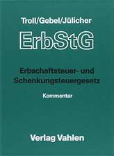 Erbschaftsteuer- und Schenkungsteuergesetz (ohne Fortsetzungslieferung). Inkl. 68. Ergänzungslieferung