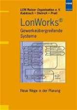 LONWORKS - Gewerkeübergreifende Systeme