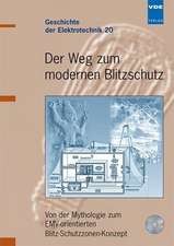 Geschichte der Elektrotechnik 20 - Der Weg zum modernen Blitzschutz