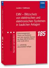 EMV - Blitzschutz von elektrischen und elektronischen Systemen in baulichen Anlagen