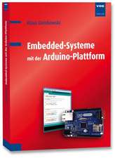 Embedded-Systeme mit der Arduino-Plattform