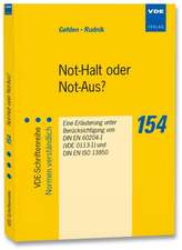 Not-Halt oder Not-Aus?