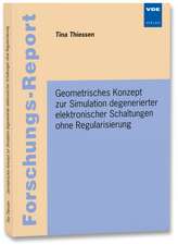 Geometrisches Konzept zur Simulation degenerierter elektronischer Schaltungen ohne Regularisierung