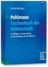 Pohlmann Taschenbuch der Kältetechnik