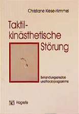 Taktil-kinästhetische Störung