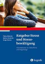 Ratgeber Stress und Stressbewältigung