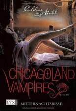 Chicagoland Vampires 03. Mitternachtsbisse