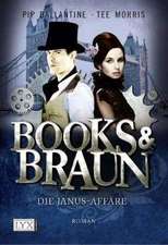 Books & Braun 02. Die Janus-Affäre