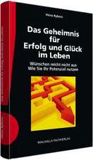 Das Geheimnis für Erfolg und Glück im Leben inkl. E-Book