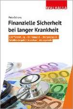 Finanzielle Sicherheit bei langer Krankheit