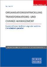 Organisationsentwicklung, Transformations- und Change-Management