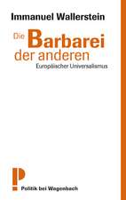 Die Barbarei der anderen