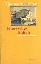 Nietzsches Italien