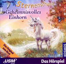 Sternenschweif 20. Geheimnisvolles Einhorn