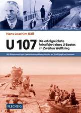 U 107 - Die erfolgreichste Feindfahrt eines U-Bootes im Zweiten Weltkrieg