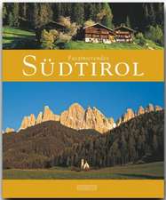 Faszinierendes Südtirol