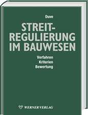 Streitregulierung im Bauwesen